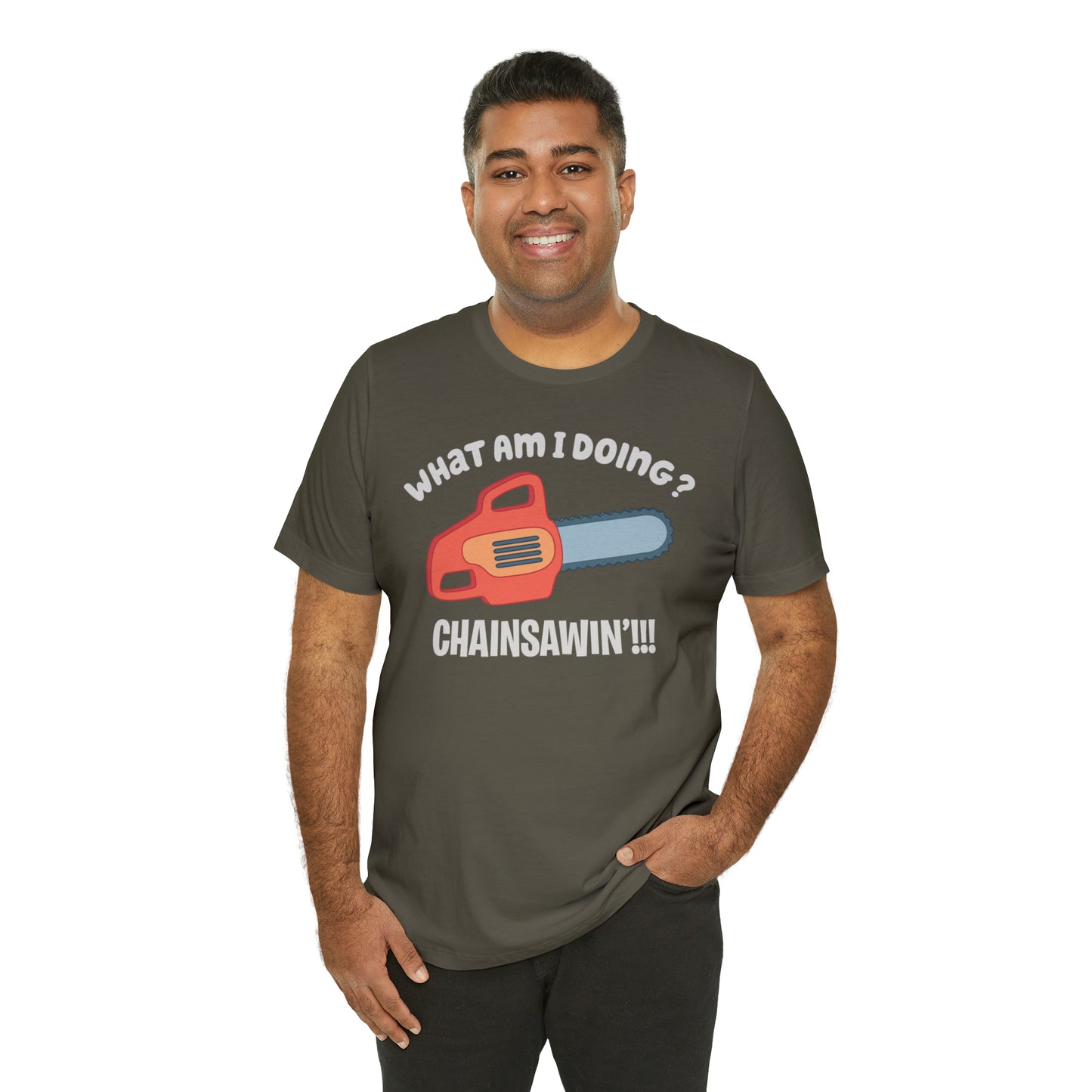 Chainsawin' Adult Tee