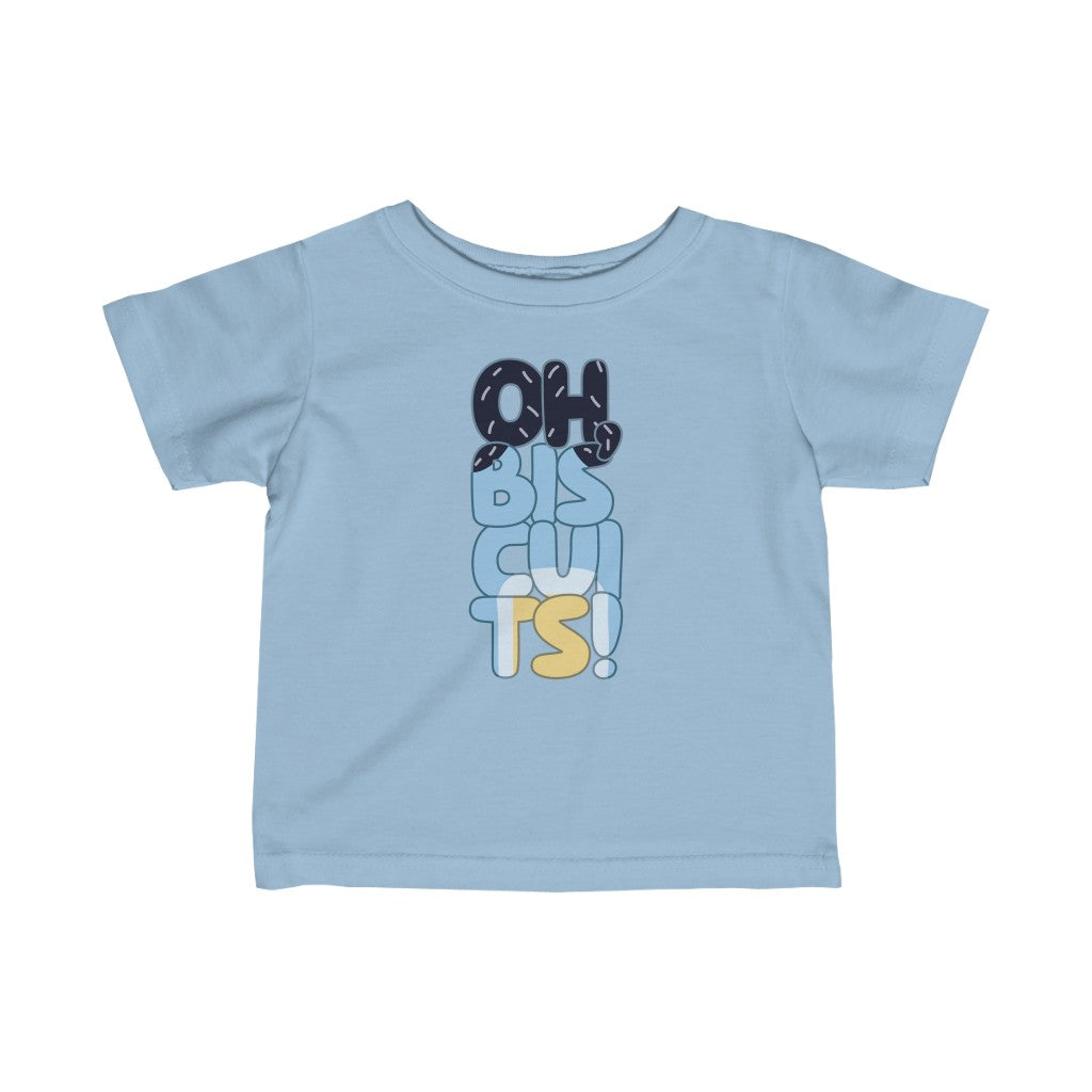 Oh Biscuits Infant T-Shirt