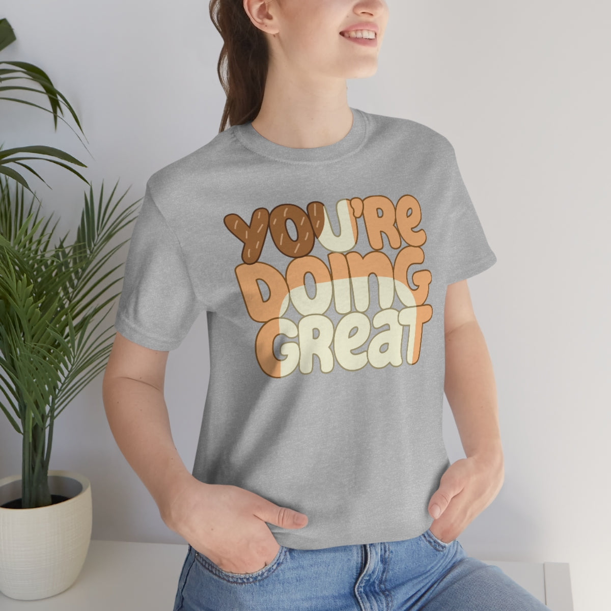 You're Doing Great Adult T-Shirt Express Collection