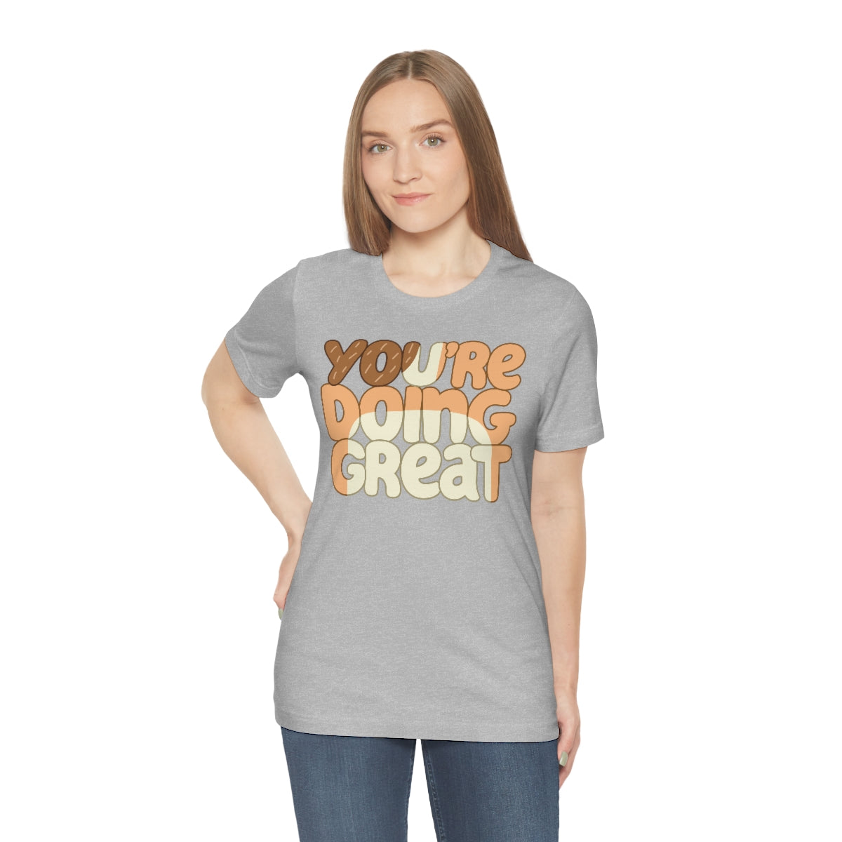 You're Doing Great Adult T-Shirt Express Collection