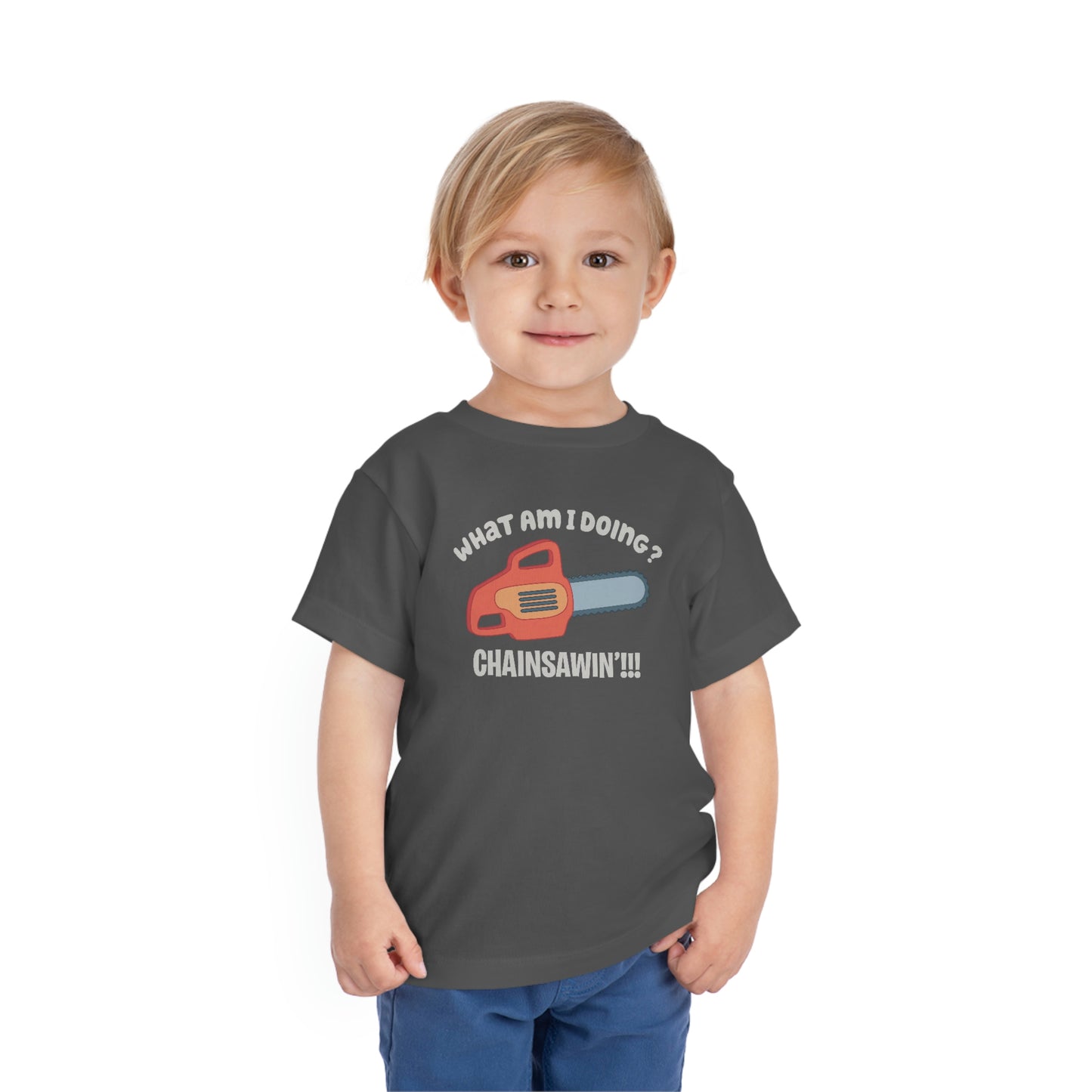 Chainsawin Toddler Tshirt