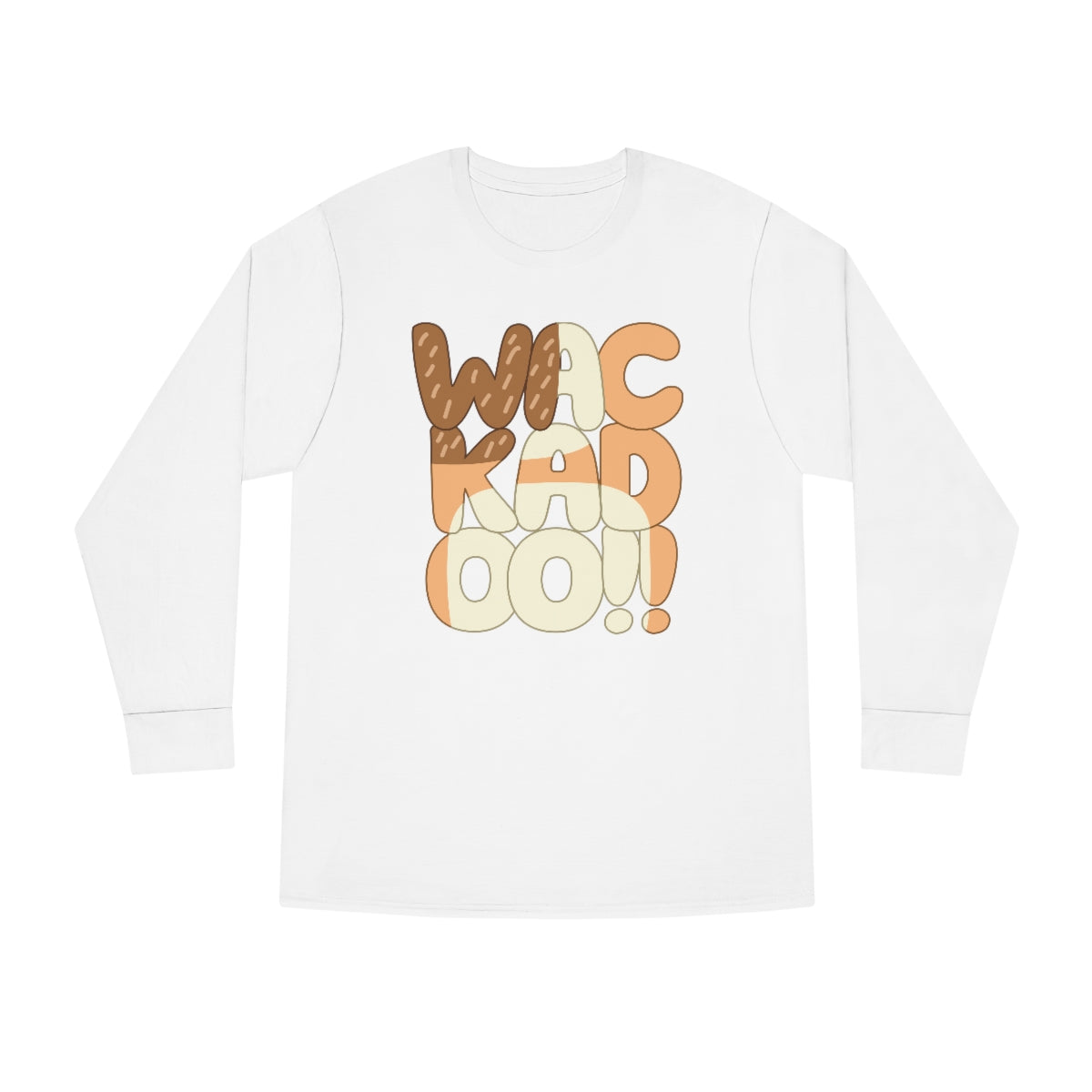 WAC KAD OO! Long Sleeve Adult Shirt