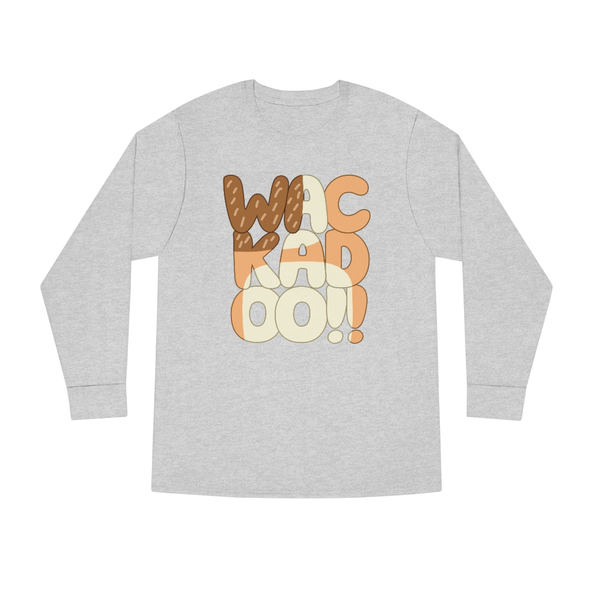 WAC KAD OO! Long Sleeve Adult Shirt