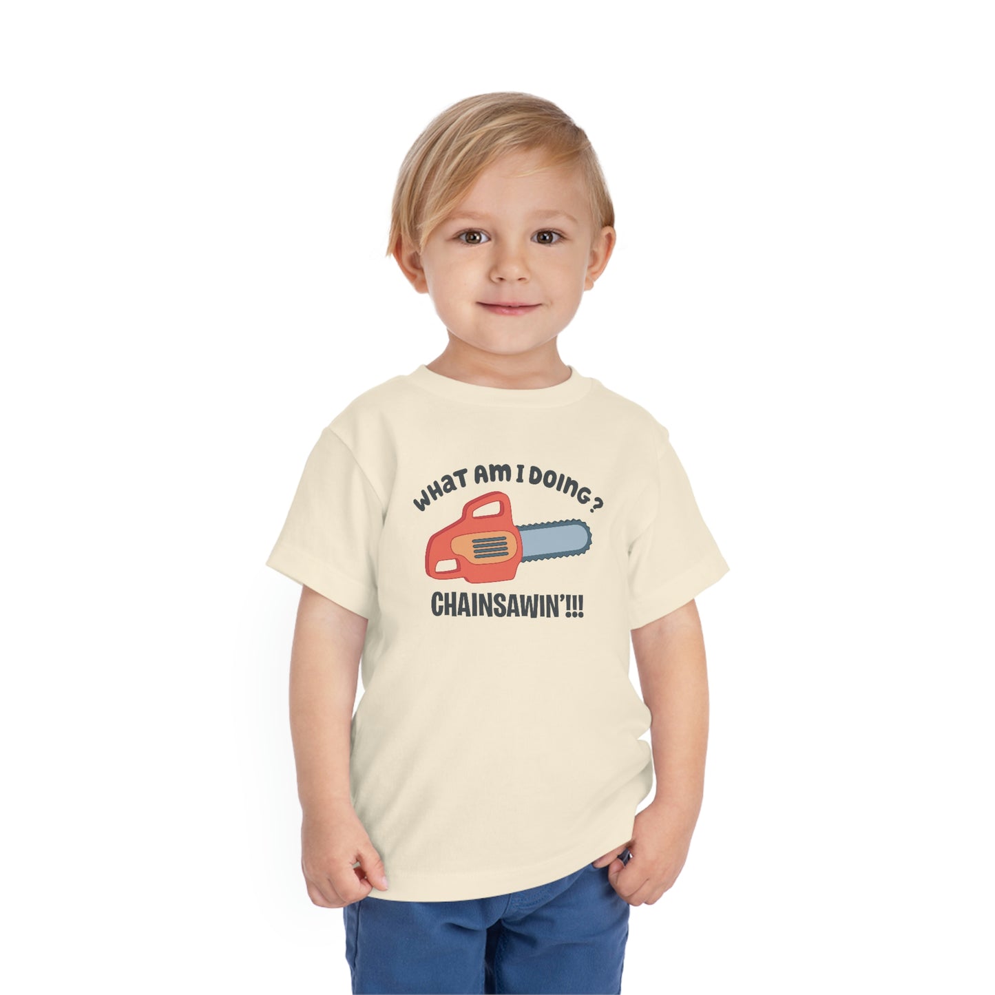 Chainsawin Toddler Tshirt