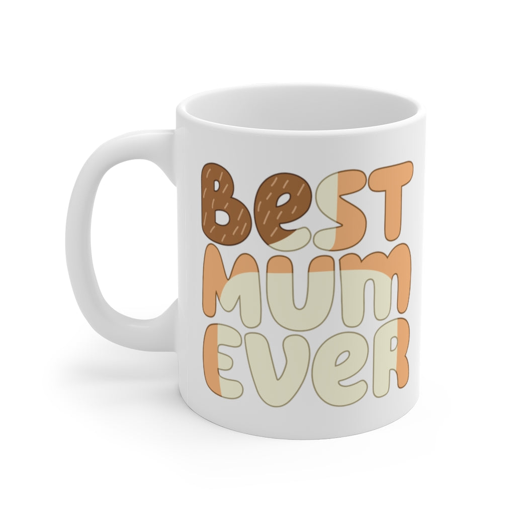 Best Mum Ever Mug