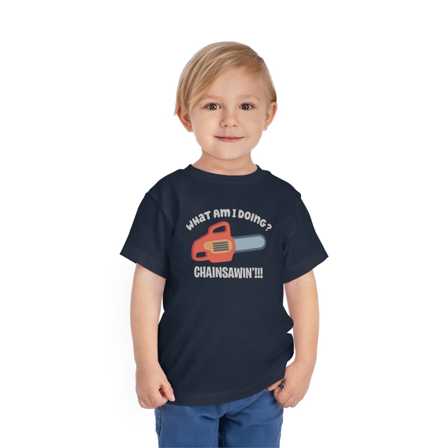 Chainsawin Toddler Tshirt