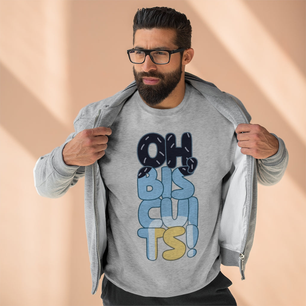 Oh Biscuits Sweatshirt