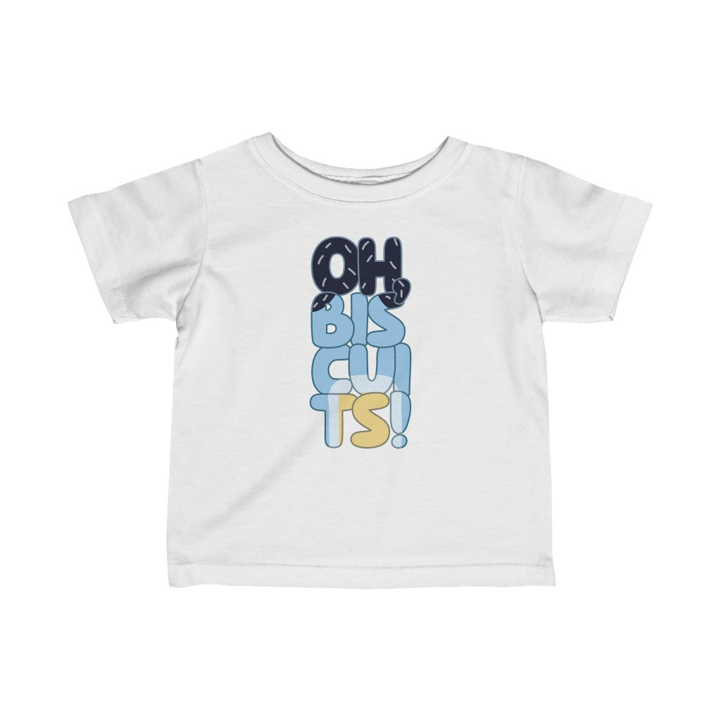 Oh Biscuits Infant T-Shirt