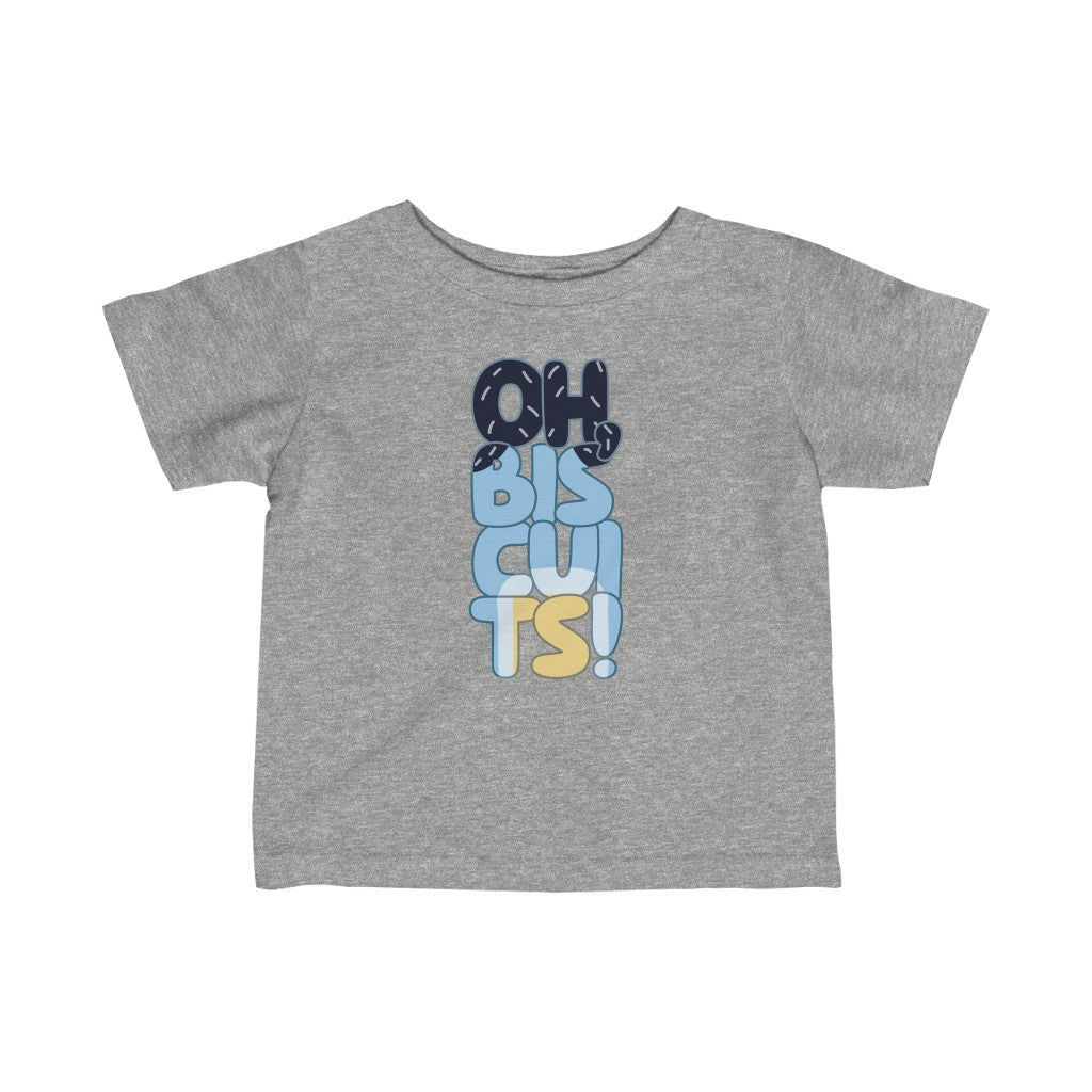 Oh Biscuits Infant T-Shirt