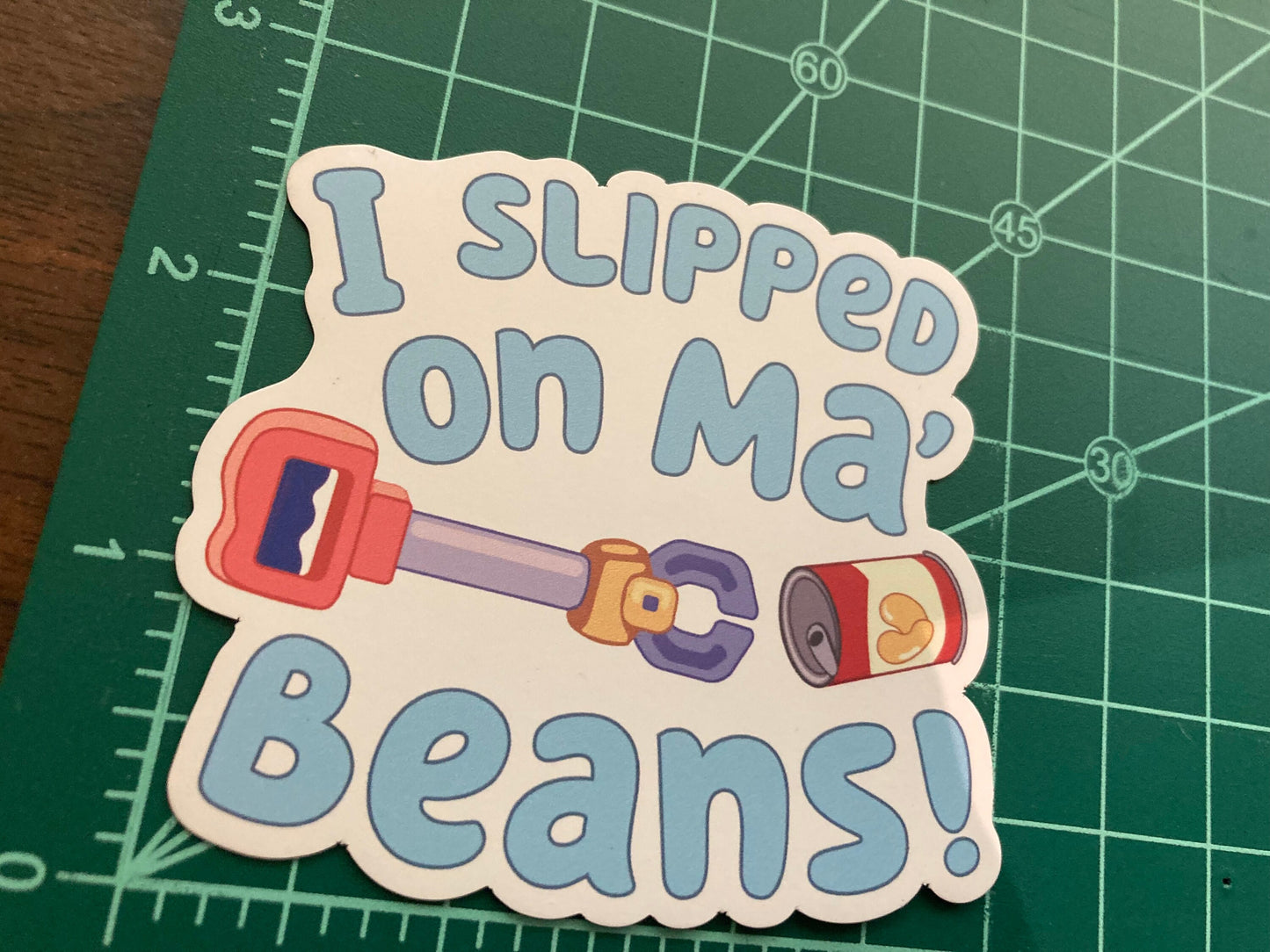 I Slipped On My Beans Magnet